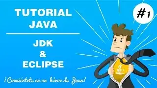 Tutorial Java - como programar - 1 JDK y Eclipse