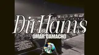 Omar Camacho - DirHams (Preview)