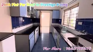 2BHK FLAT FOR RENT IN PRESTIGE PALMS 📍ECC ROAD WHITEFIELD | FOR MORE 📱8088436759/9663795675