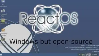 ReactOS, a free open-source clone of Windows | ReactOS showcase