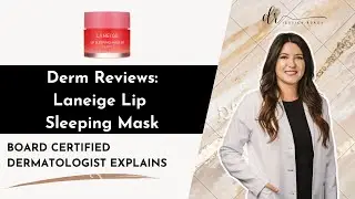 Dermatologist Reviews: Laneige Lip Sleeping Mask in Berry