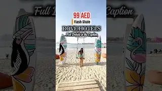 99 AED FLASH SALE staycation ROVE HOTELS booking from July 1 to July 7 stayuntil Aug 31 #shortsviral
