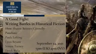 A Good Fight: Writing Battles in Historical Fiction
