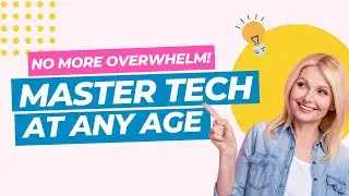 Unleashing Your Inner Tech Guru After 40 &ndash; YES, You Can! 🚀