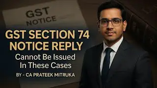 Defend Against Misuse of GST Section 74 in Show Cause Notices