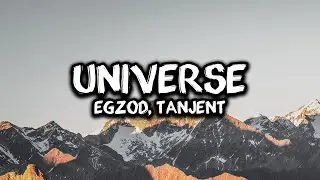 LYRICS | Egzod & Tanjent - Universe