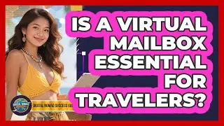 Is A Virtual Mailbox Essential For Travelers?