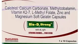 Vitamin B12 / Folate/ D3 Deficiency| Why Bio-D3 Strong is indicated for Weak Bones/Muscles/ Nerves