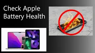 How to Check Battery Health of Any Apple Device