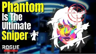 Rogue Company Best PHANTOM GUIDE For BEGINNERS