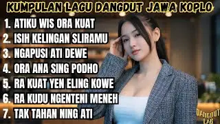 Dangdut Jawa Koplo Viral! 7 Lagu Galau Bikin Baper + Goyang Nonstop Full Album