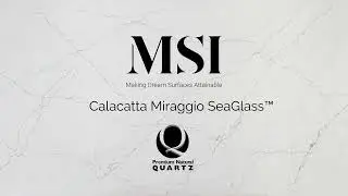 Серия Q: Calacatta Miraggio SeaGlass&trade;