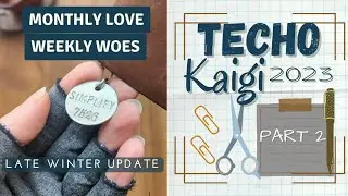 32. Techo Kaigi 2023 ~ PART 2: Late Winter Planner Update // Resistance Zero, Monthly/Weekly Musings