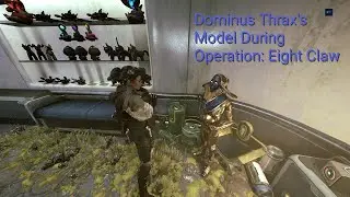Dominus Thrax's Model during Operation: Eight Claw