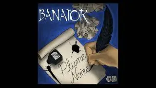 Banator, Sarah Dubé - Histoire sans fin III //  Audio officiel