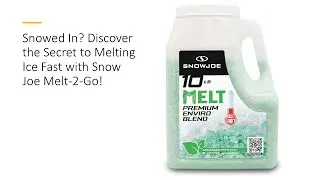 Snowed In? Discover the Secret to Melting Ice Fast with Snow Joe Melt-2-Go!