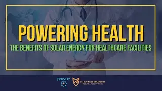 Powering Health Benefits of Solar to Healthcare Facilities
