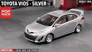 『MY MINI CAR WORLD』UNBOXING POP RACE 1/64 TOYOTA VIOS - SILVER