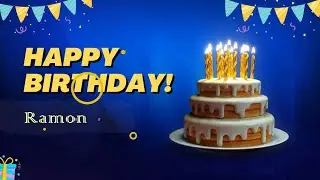 Happy Birthday Ramon | A special song just for you
