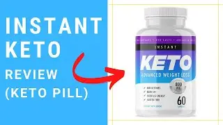 Instant Keto Review (Keto Pills)