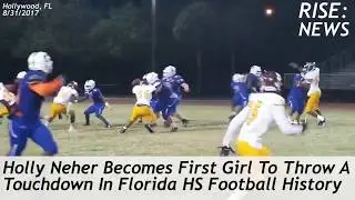 Hollywood Hills QB Becomes First Girl In Florida HS Football History To Throw A Touchdown