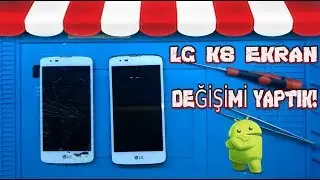 LG K8 EKRAN DEĞİŞİMİ
