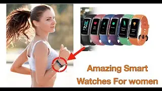 5 Best Selling Smart Watches For Women On Amazon [2021]