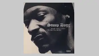 Snoop Dogg - The One And Only - 2002 Priority - DJ Premier - Paid Tha Cost To Be Da Bo$$ - 3LP Vinyl