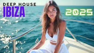 🎶🌴 𝗜𝗯𝗶𝘇𝗮 𝗗𝗲𝗲𝗽 𝗛𝗼𝘂𝘀𝗲 𝗠𝗶𝘅 𝟮𝟬𝟮𝟱 | 🏖️ 𝗧𝗵𝗲 𝗨𝗹𝘁𝗶𝗺𝗮𝘁𝗲 𝗦𝘂𝗺𝗺𝗲𝗿 𝗩𝗶𝗯𝗲𝘀 𝗳𝗼𝗿 𝗥𝗲𝗹𝗮𝘅 & 𝗗𝗮𝗻𝗰𝗲
