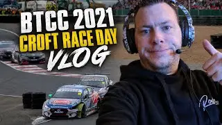 BTCC 2021 Croft Vlog