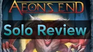 Aeon's End Solo Review