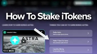 How to Stake iTokens - Astra DAO Tutorials
