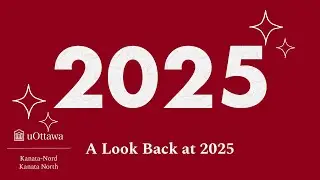 A Look Back at 2025 at uOttawa Kanata North