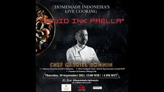 Homemade Indonesia's Live Cooking with Chef Gabriel Bonnin SQUID INK PAELLA