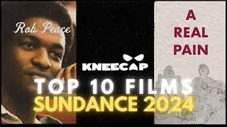 Top 10 Films from Sundance 2024