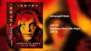 1997EV - Schangott Walls (Official Audio)