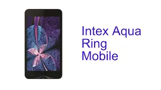 Intex Aqua Ring Mobile Specification [Release July 2016]