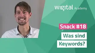 Was sind Keywords? - Snacks | wigital.academy