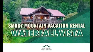 Waterfall Vista Smoky Mountain Cabin Rental