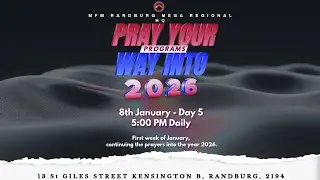 PRAY YOUR WAY SERVICE - DAY 5 (08 JANUARY 2026)