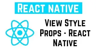 React Native Tutorial - View Style Props - React Native