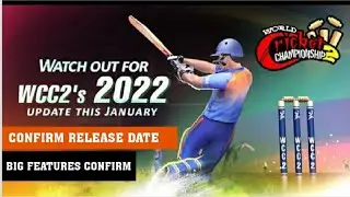 FINALLY WCC2 BIG UPDATE RELEASE DATE CONFIRM ON PLAYSTORE WCC2 NEW UPDATE FEATURES