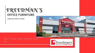 Best Furniture Stores near me - Freedman's Office Furniture, Cubicles, Desks, Chairs