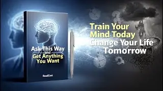 Train Your Mind Today Change Your Life Tomorrow