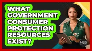 What Government Consumer Protection Resources Exist?