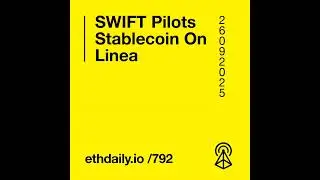 SWIFT Pilots Stablecoin On Linea