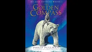 Plot summary, &ldquo;The Golden Compass&rdquo; by Philip Pullman in 9 Minutes - Book Review