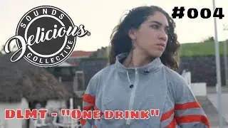DLMT - one drink // Video: 