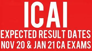 ICAI Expected Results Dates For Nov 20 & Jan 21 CA Exams