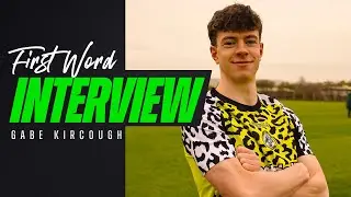 First Word | Gabe Kircough